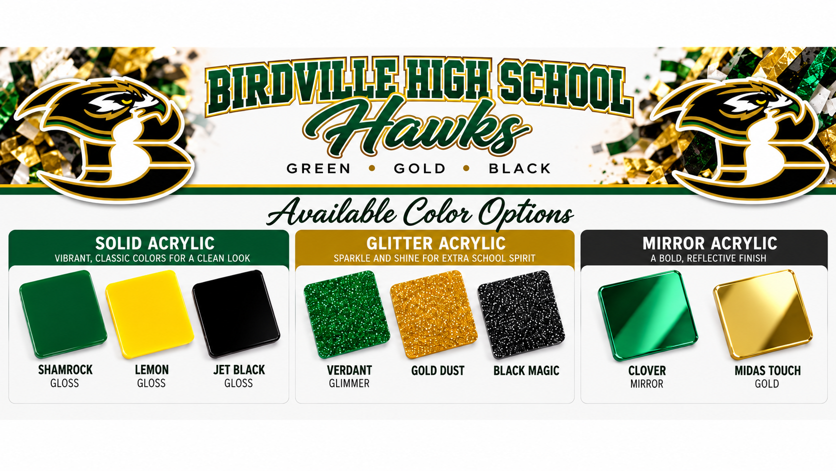 Birdville Hawks school spirit acrylic color options — gold, green, black, and white